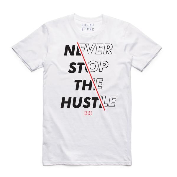 Never Stop The Hustle