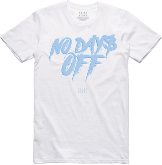 No Days Off T-Shirt