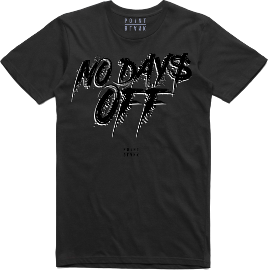 No Days Off T-Shirt