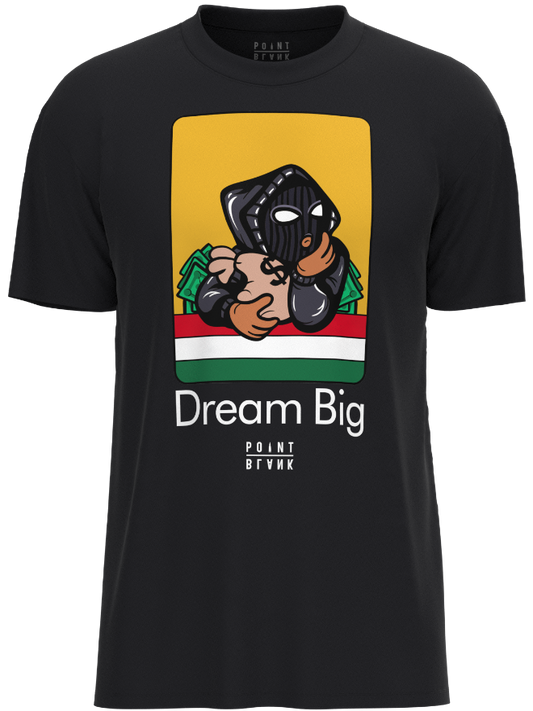 Dream Big T-Shirt - Black