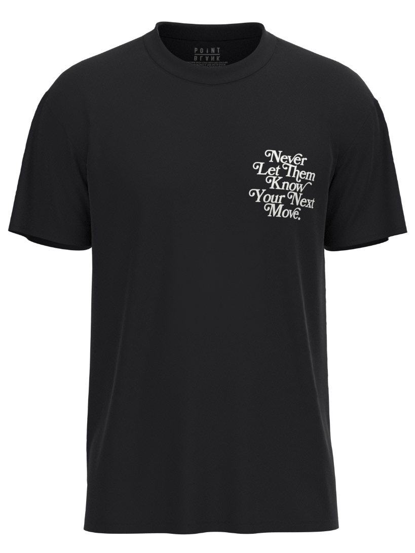 Never Let Them Know T-Shirt Black