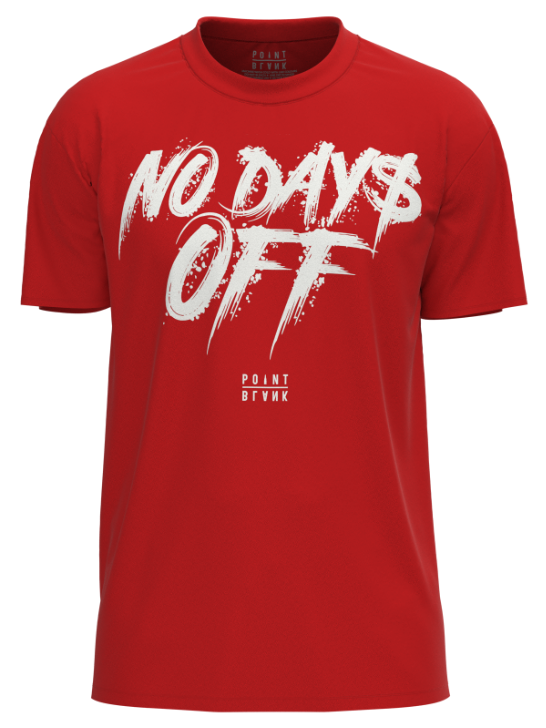 No Days Off T-Shirt