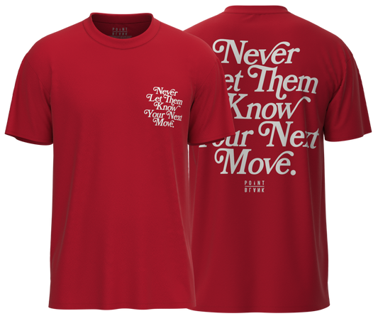 Never Let Them Know T-Shirt - Red