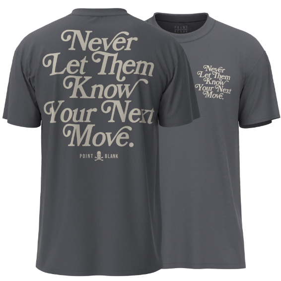 Never Let Them Know T-Shirt