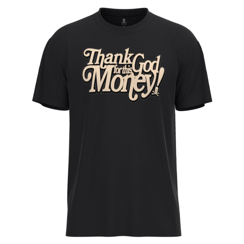 Thank God For This Money