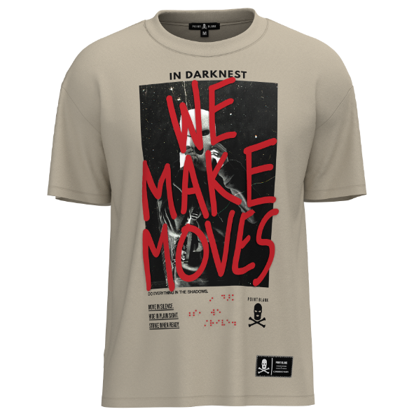 WE MAKE MOVES T-SHIRT