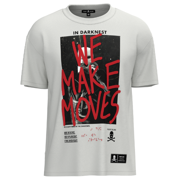 WE MAKE MOVES T-SHIRT