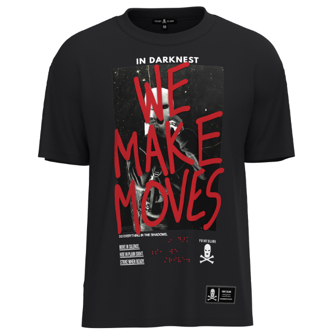 WE MAKE MOVES T-SHIRT
