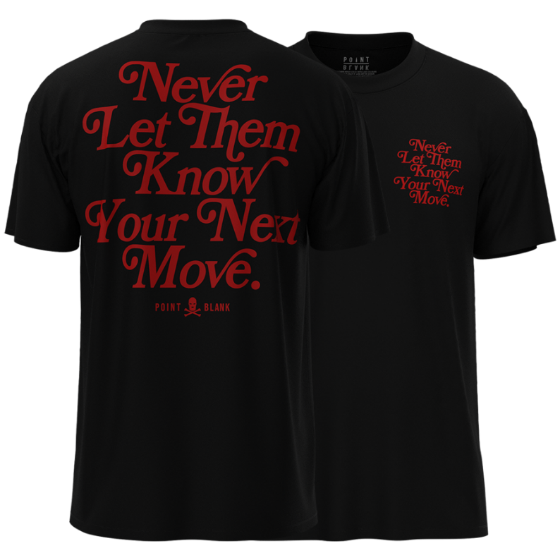 Never Let Them Know T-Shirt