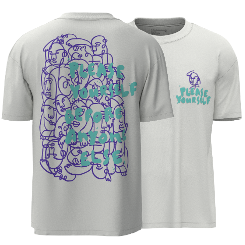 PLEASE YOURSELF T-SHIRT