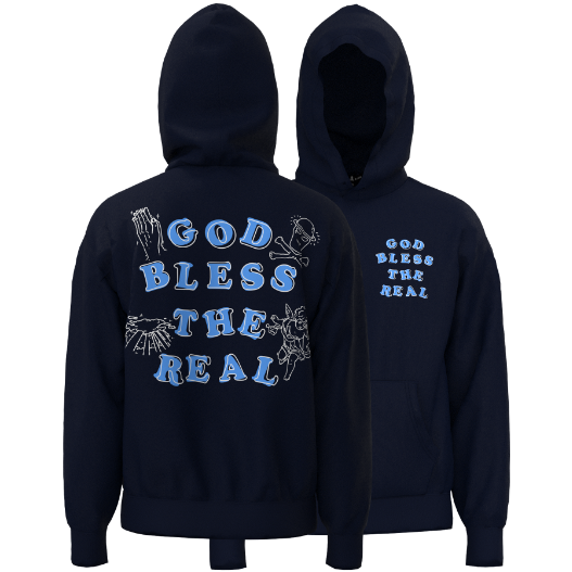 Bless The Real Hoodie