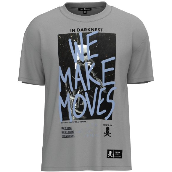 WE MAKE MOVES T-SHIRT