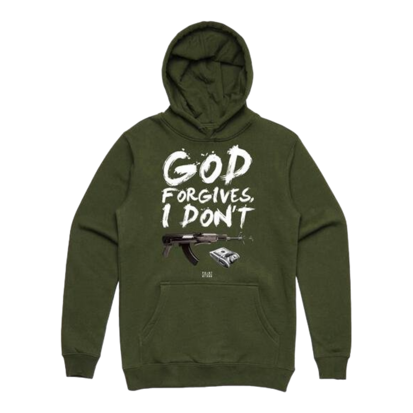 God Forgives I Don't Hoodie - Army