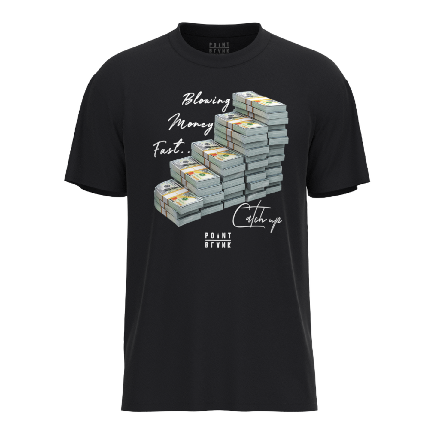 Blowing Money Fast T-Shirt - Black