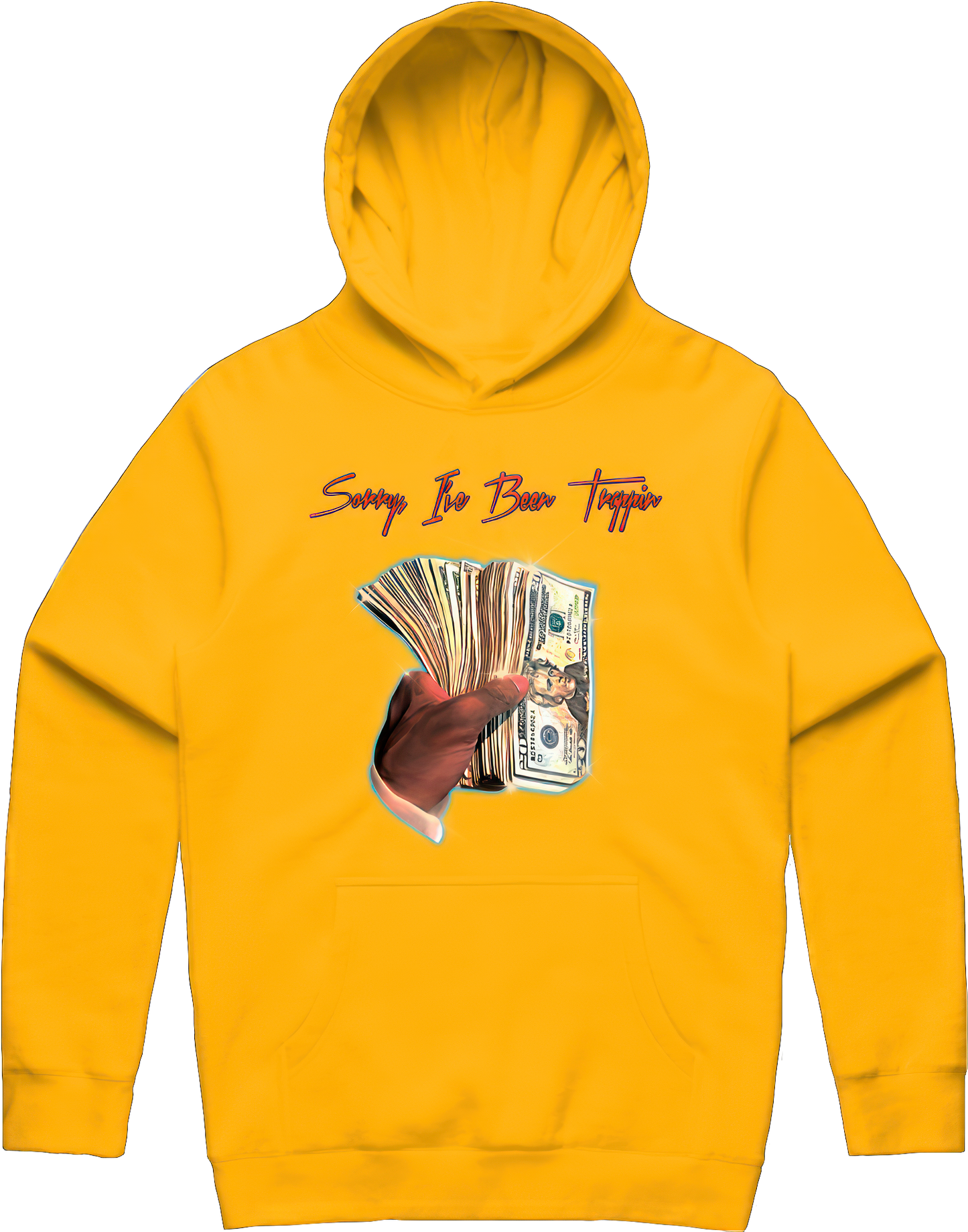 Sorry I've Been Trappin Hoodie - Gold