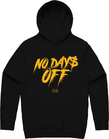 No Days Off Hoodie - Black / Gold