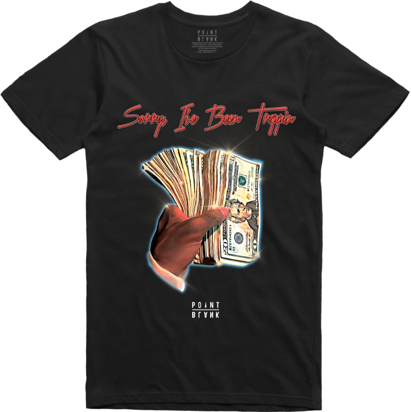 Sorry I've Been Trappin T-Shirt - Black