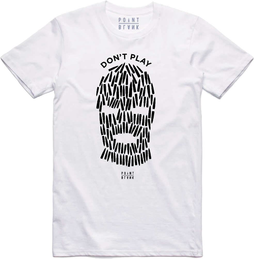 Don't Play T-Shirt - White