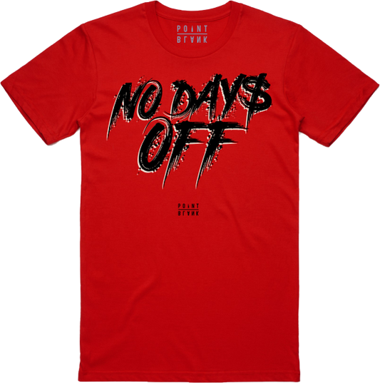 No Days Off T-Shirt - Red / Black / Whtie