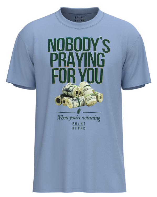 Money And Prayers T-Shirt - Carolina Blue