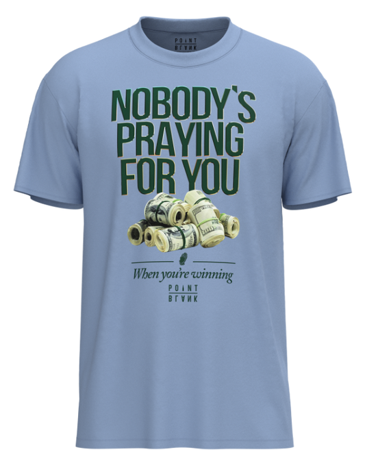 Money And Prayers T-Shirt - Carolina Blue