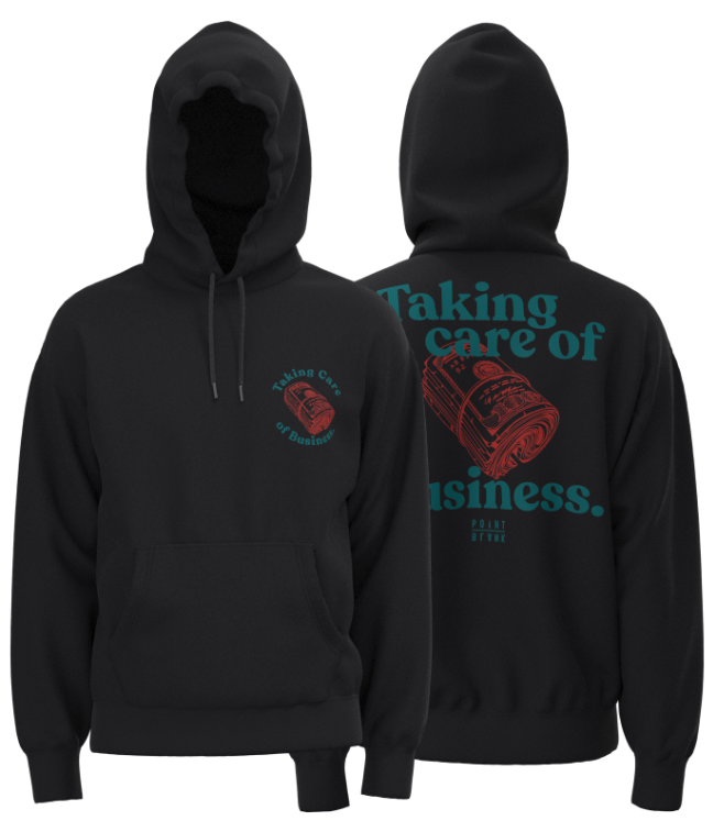 Taking Care of Business Hoodie - Black