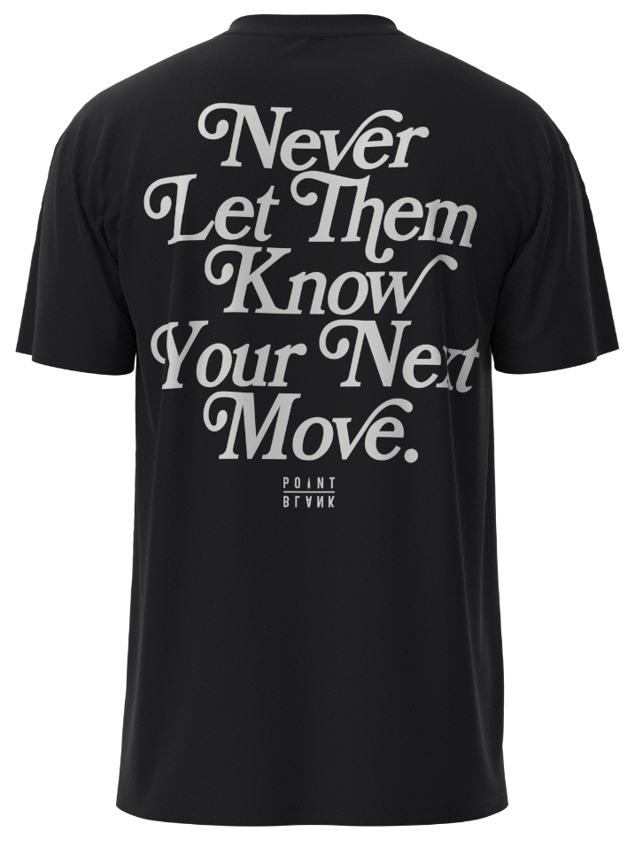 Never Let Them Know T-Shirt Black