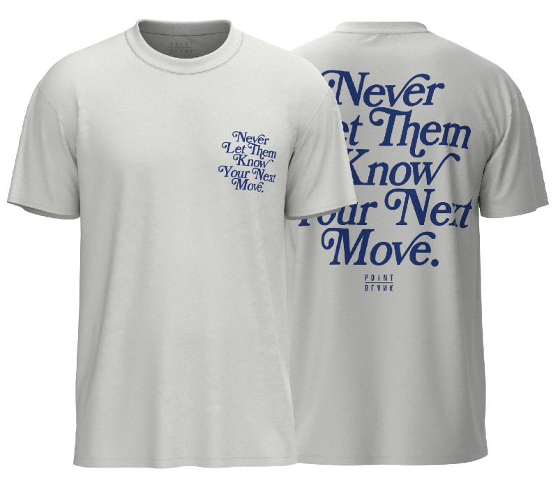 Never Let Them Know T-Shirt - White