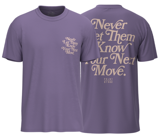 Never Let Them Know T-Shirt - Mauve