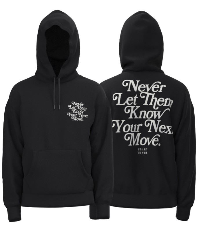 Never Let Them Know Hoodie - Black