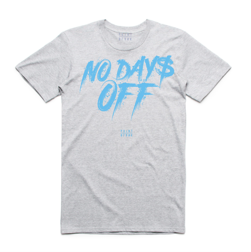 No Days Off T-Shirt - Carolina Blue