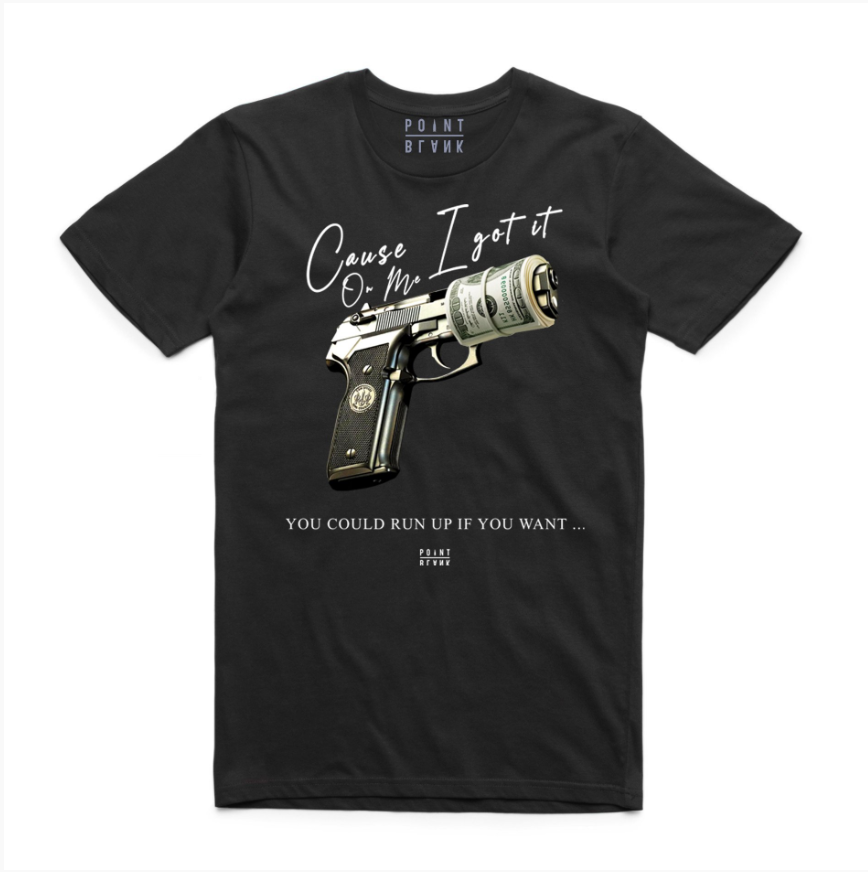 Got It On Me T-Shirt - Black