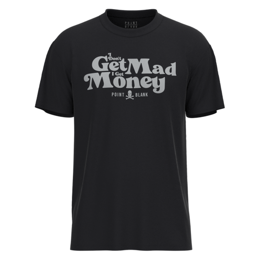 GET MAD MONEY T-SHIRT