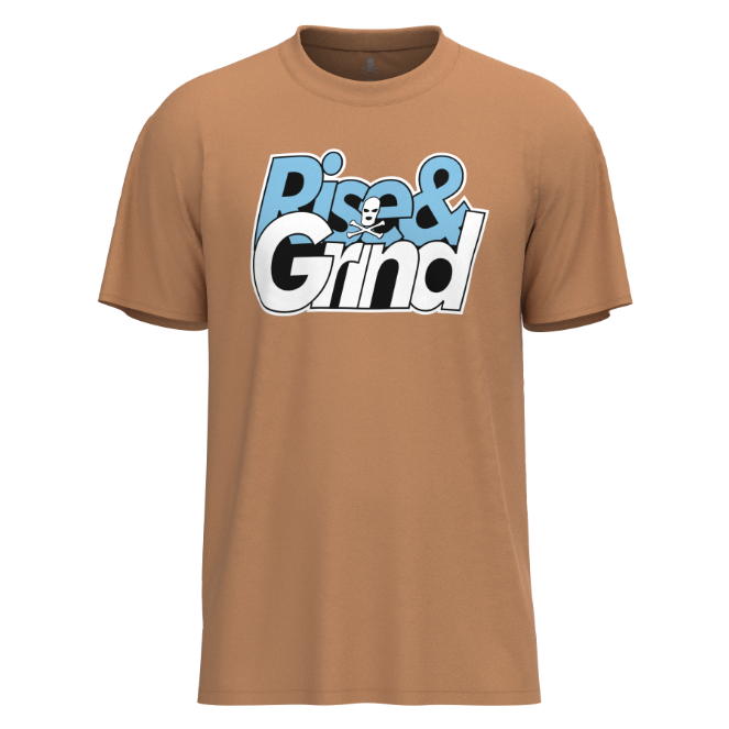 RISE AND GRIND T-SHIRT