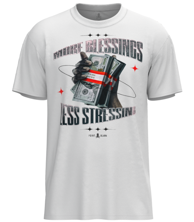 MORE BLESSINGS LESS STRESSINGS T-SHIRT