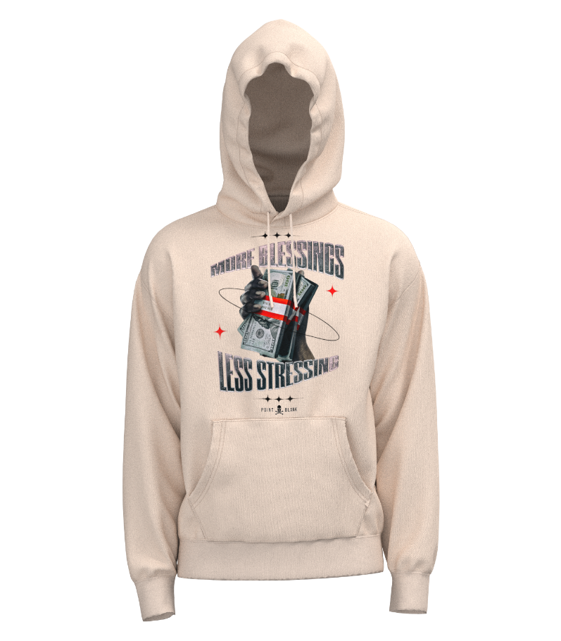 MORE BLESSINGS LESS STRESSING HOODIE