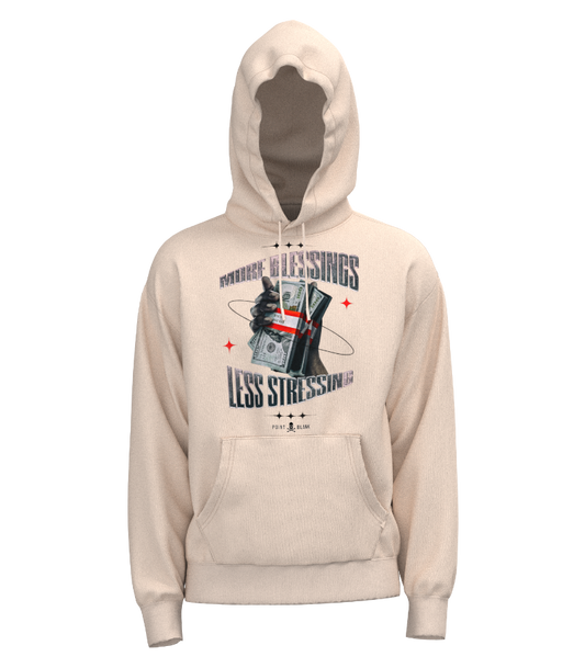 MORE BLESSINGS LESS STRESSING HOODIE