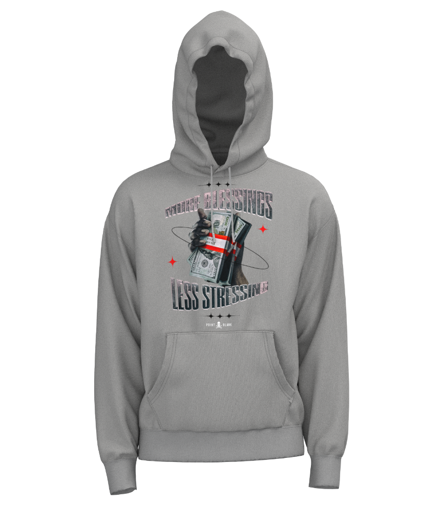 MORE BLESSINGS LESS STRESSING HOODIE