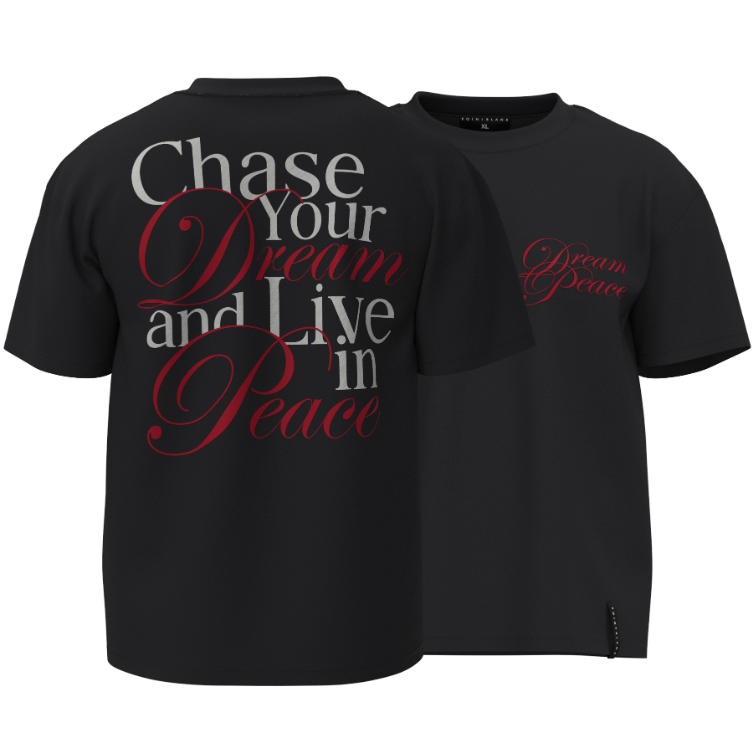 CHASE YOUR DREAM Tee