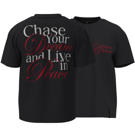 CHASE YOUR DREAM Tee