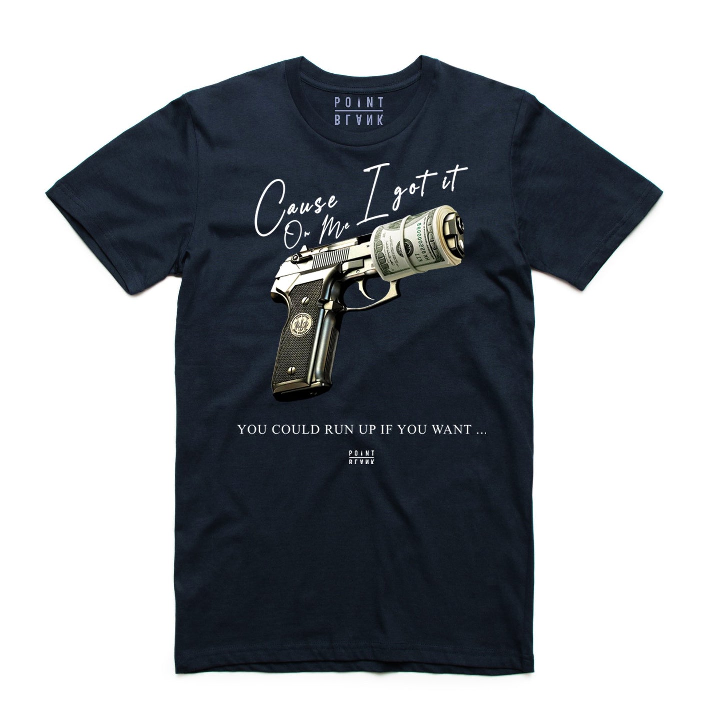 Got It On Me T-Shirt - Navy Blue