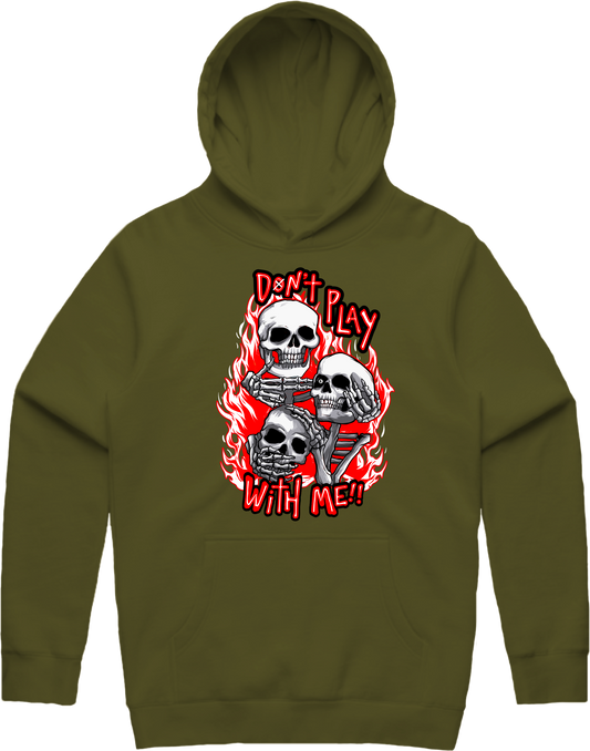 Don't Play With Me Hoodie - Olive