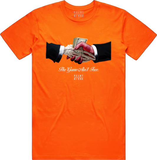 The Game Ain't Free T-Shirt - Orange