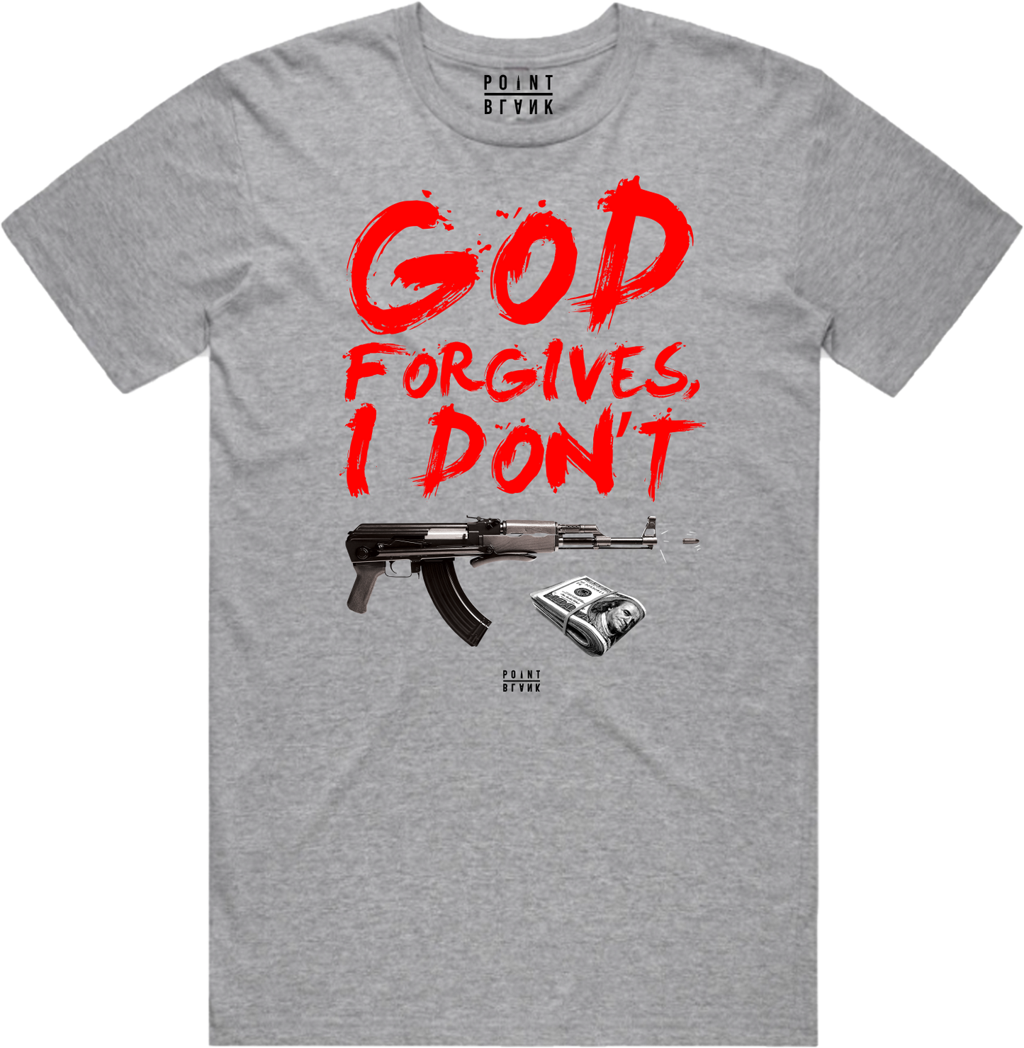 God Forgives I Don't T-Shirt - H. Gray