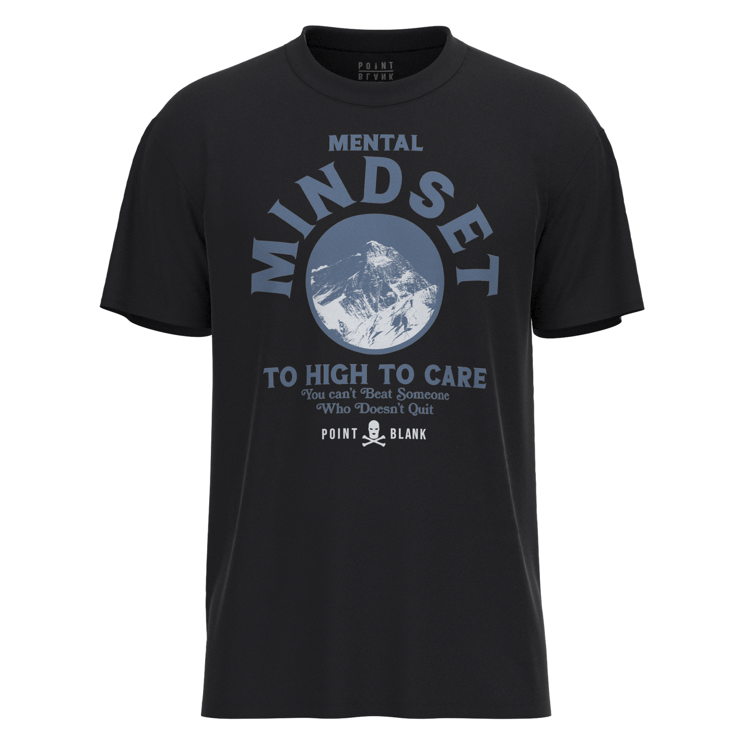 TO HIGH TO CARE T-SHIRT