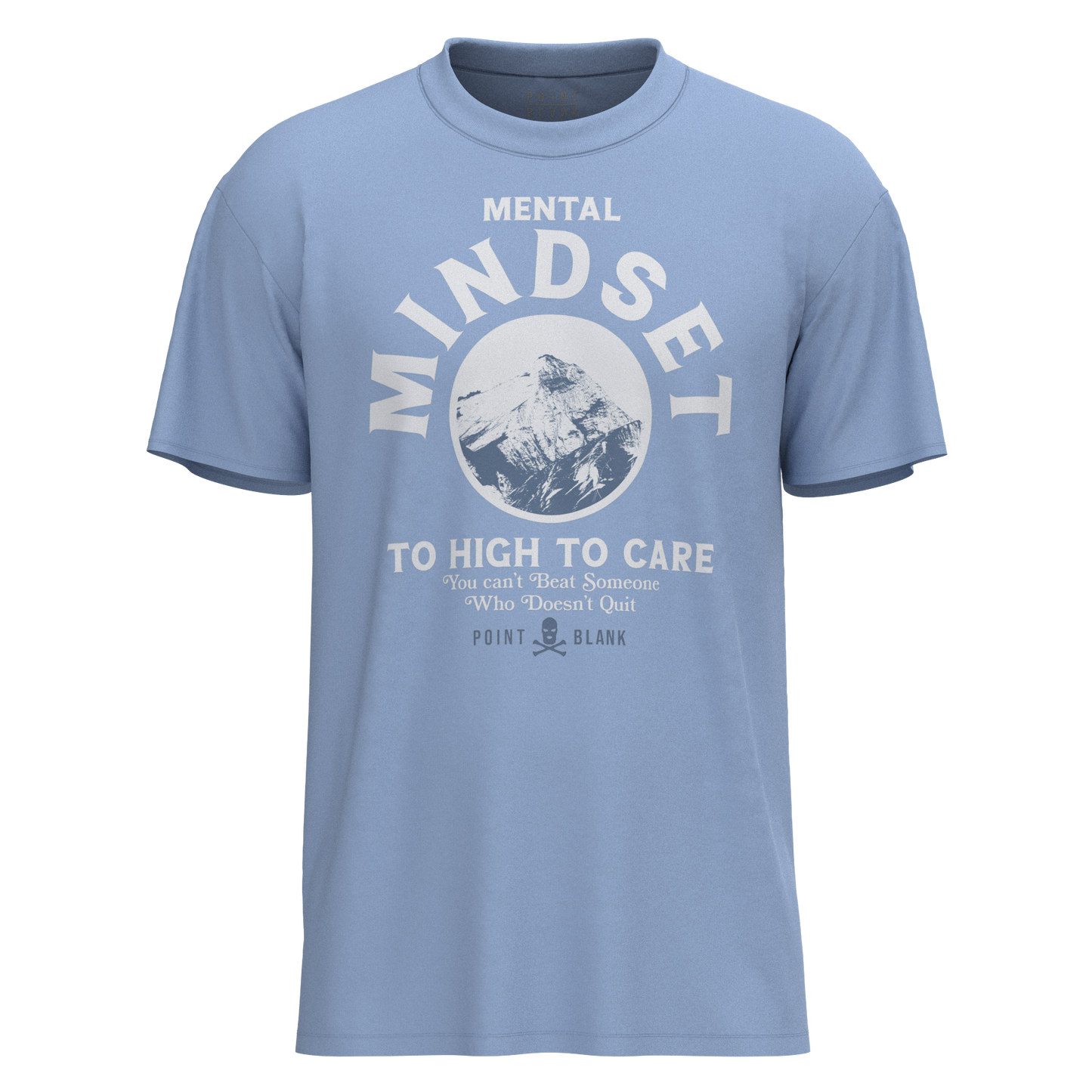 TO HIGH TO CARE T-SHIRT