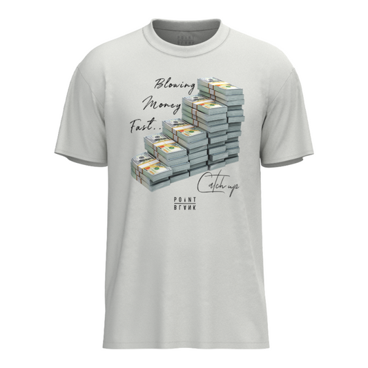 Blowing Money Fast T-Shirt - White