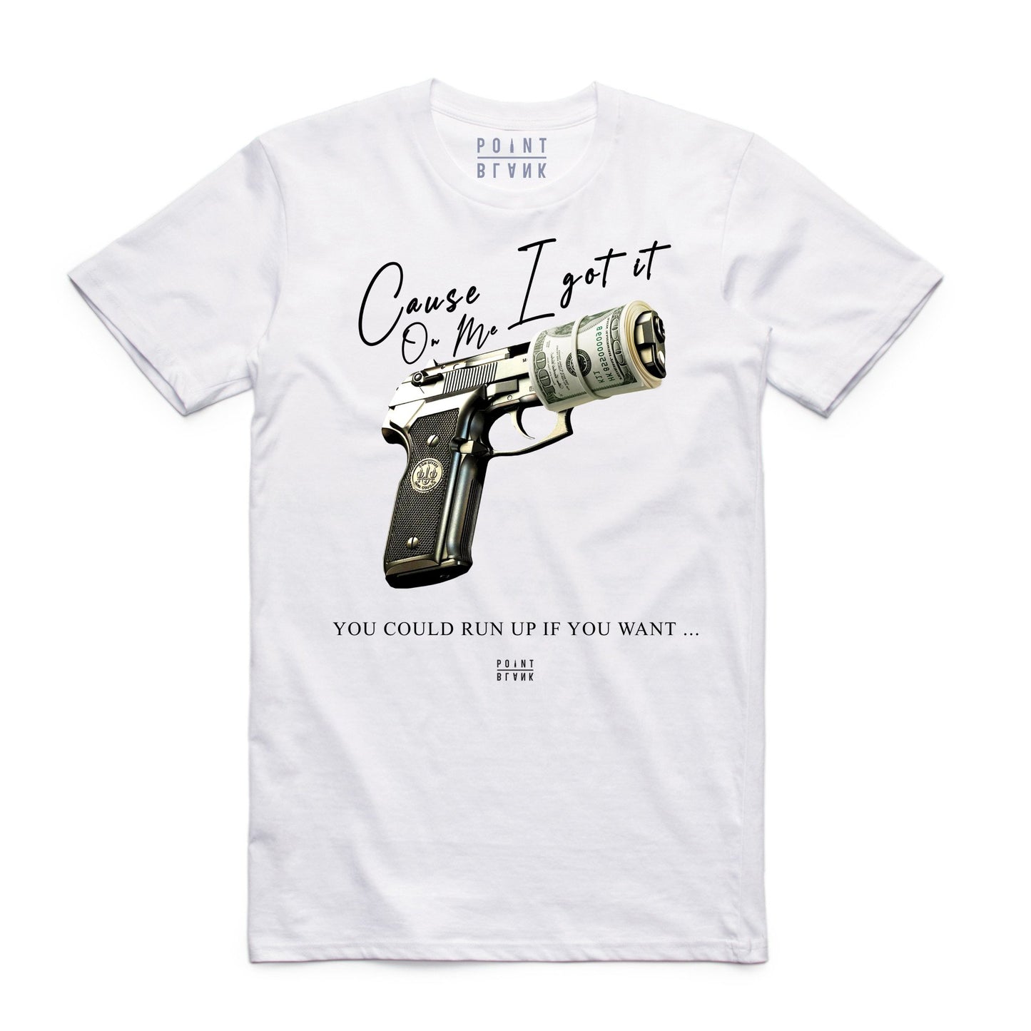 Got It On Me T-Shirt - White