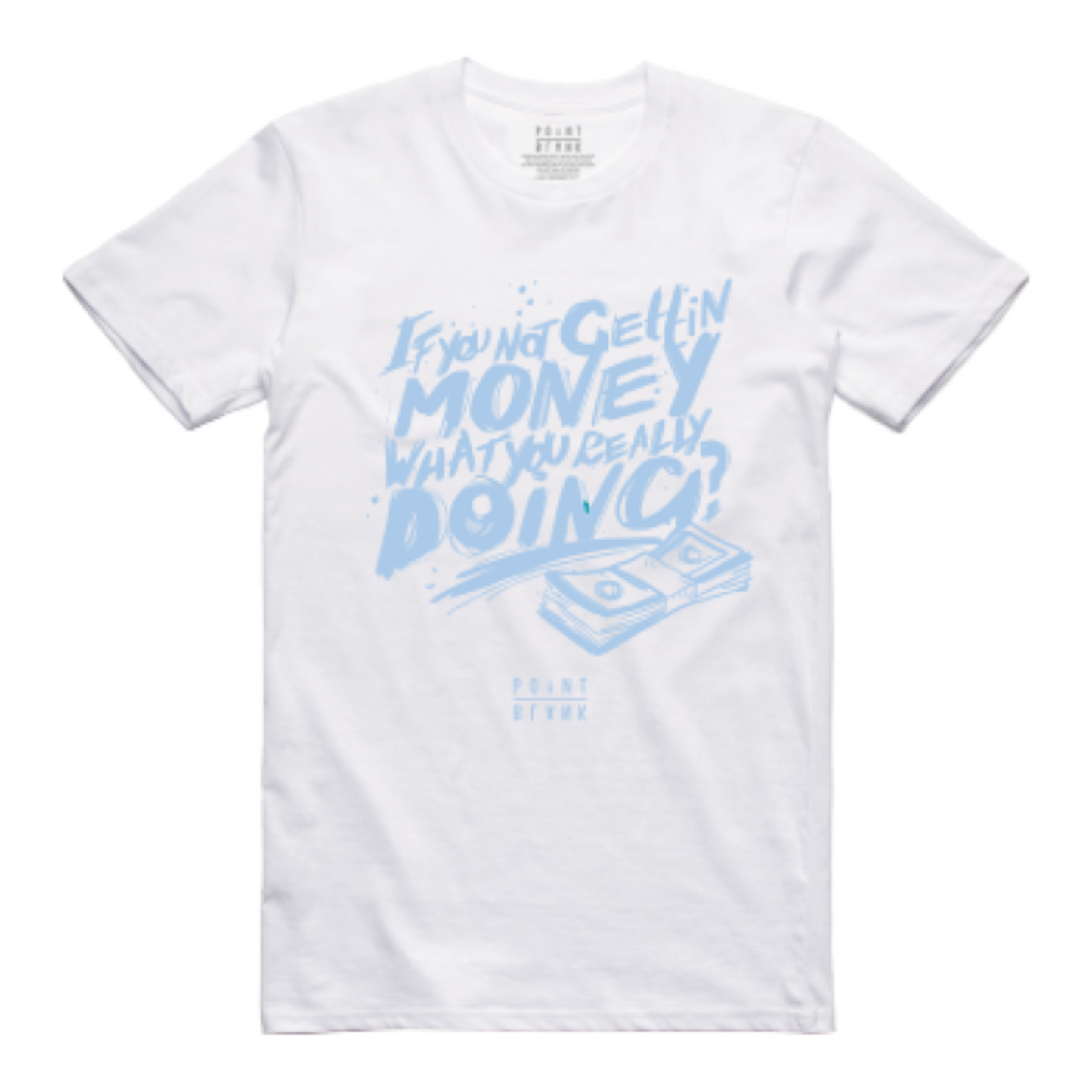 Get Money T-Shirt - White / Ice