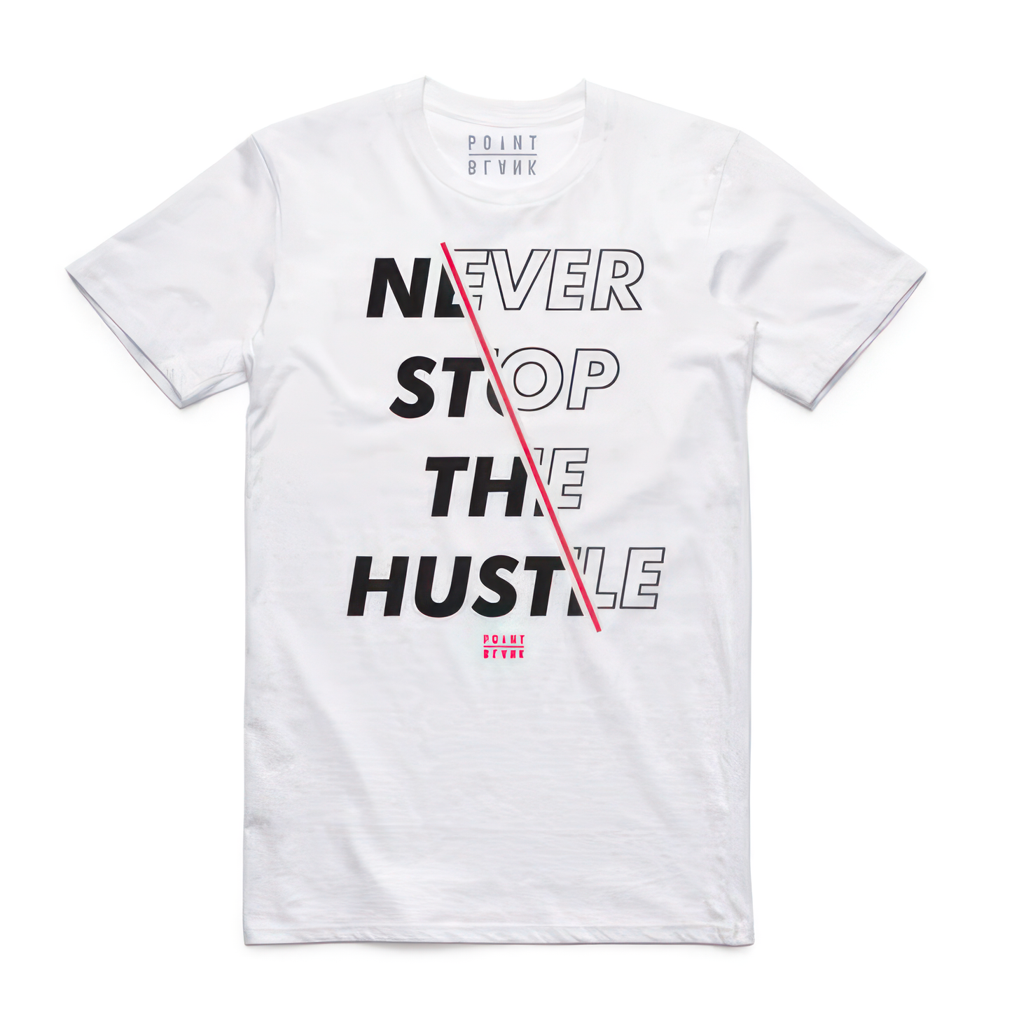 Never Stop The Hustle T-Shirt - White